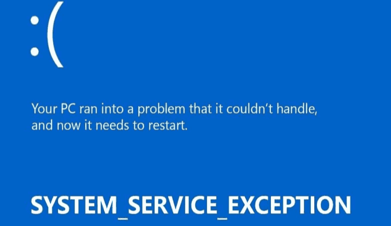 SYSTEM_SERVICE_EXCEPTION蓝屏1